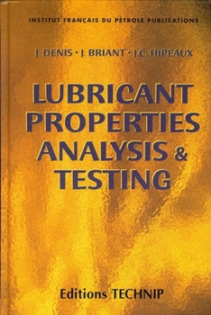 Hardcover Lubricant Properties, Analysis and Testing Book