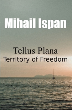 Paperback Tellus Plana: Territory of Freedom Book