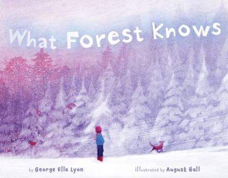 Hardcover What Forest Knows Book