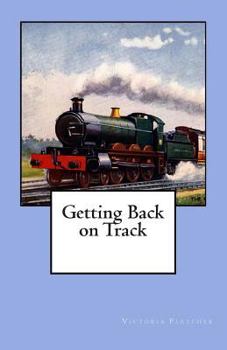 Paperback Getting Back on Track Book