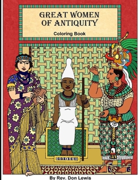 Great Women of Antiquity: A Coloring Book