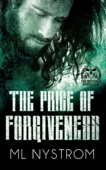 The Price of Forgiveness - Book #2 of the Dutchmen MC