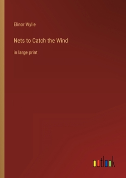 Paperback Nets to Catch the Wind: in large print Book