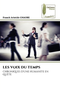 Paperback Les Voix Du Temps [French] Book