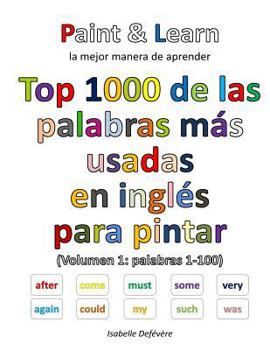 Paperback Top 1000 de las palabras inglesas más usadas (Volumen 1: palabras 1-100) [Spanish] Book