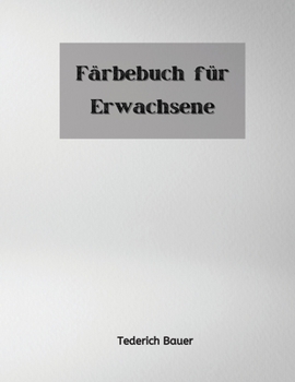 Paperback F?rbebuch f?r Erwachsene [German] Book