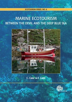Hardcover Marine Ecotourism: Between the Devil and the Deep Blue Sea Book