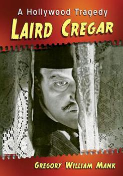 Paperback Laird Cregar: A Hollywood Tragedy Book