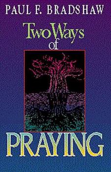 Paperback Two Ways of Praying Book