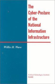 Paperback The Cyber-Posture of the National Information Infrastructure Book