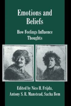 Emotions and Beliefs (Studies in Emotion and Social Interaction) - Book  of the Studies in Emotion and Social Interaction