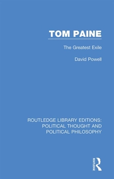 Hardcover Tom Paine: The Greatest Exile Book