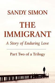 Paperback The Immigrant Part Two Book