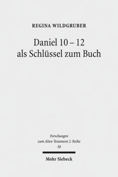 Paperback Daniel 10-12 ALS Schlussel Zum Buch [German] Book