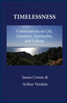 Paperback Timelessness: Conversations on Life, Literature, Spirituality, and Culture Book