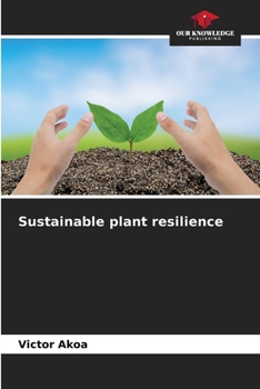 Paperback Sustainable plant resilience Book