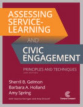 Paperback Assessing Service-Learning and Civic Engagement: Principles and Techniques Book