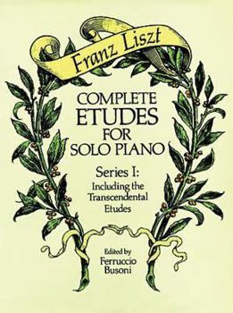 Paperback Complete Etudes for Solo Piano, Series I: Including the Transcendental Etudes Book