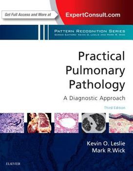 Hardcover Practical Pulmonary Pathology: A Diagnostic Approach: A Volume in the Pattern Recognition Series Book