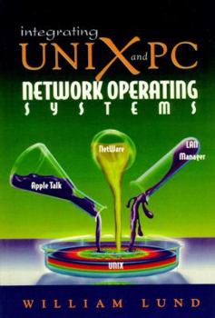 Paperback Integrating Unix and PC Network Operating Systems Book
