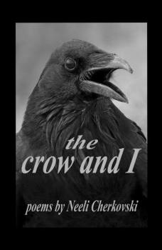 Paperback The Crow and I Book