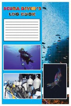 Paperback Scuba Diver's Log Book: Scuba Diving Log Book, Easy And Quick to Record by providing many check boxes Book