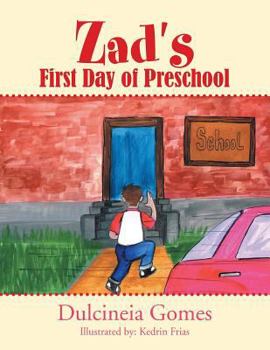Paperback Zad's First Day of Preschool Book