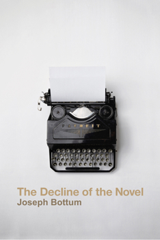 Hardcover The Decline of the Novel Book