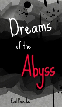 Hardcover Dreams of the Abyss Book