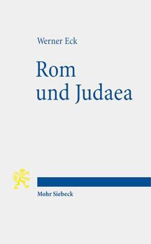 Paperback ROM Und Judaea: Funf Vortrage Zur Romischen Herrschaft in Palaestina [German] Book