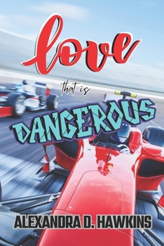 Paperback Love that is Dangerous Book