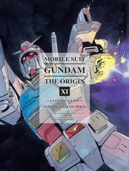 Hardcover Mobile Suit Gundam: The Origin 11: A Cosmic Glow Book