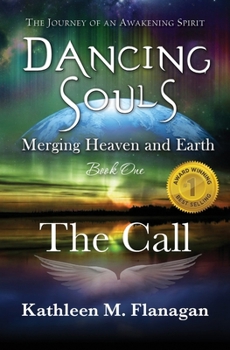 Paperback Dancing Souls: Book One: The Call Book