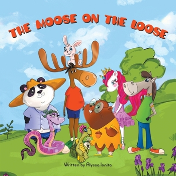 Paperback The Moose on the Loose Book