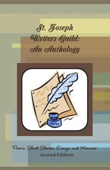 Paperback St. Joseph Writers Guild: An Anthology Book