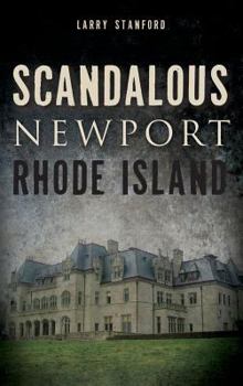 Hardcover Scandalous Newport, Rhode Island Book