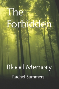 Paperback The Forbidden: Blood Memory Book