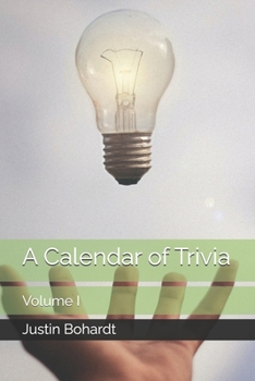 A Calendar of Trivia: Volume I (The Ministry of Trivia)