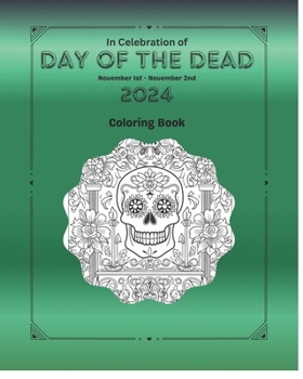 Paperback Day of the Dead 2024: Coloring Book