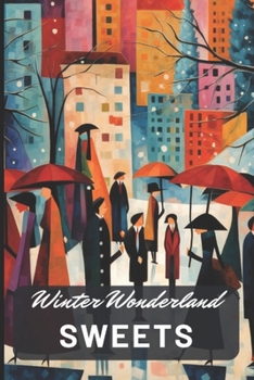 Paperback Winter Wonderland: Sweets Book