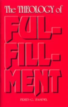 Paperback The Theology of Fulfillment Book