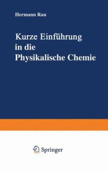 Paperback Kurze Einführung in Die Physikalische Chemie [German] Book
