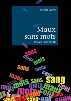 Paperback Maux sans mots [French] Book