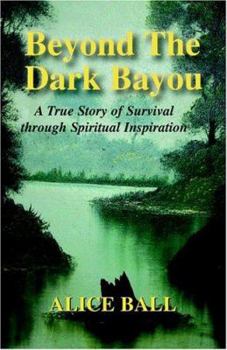 Paperback Beyond The Dark Bayou Book