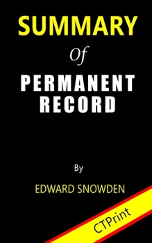 Paperback Summary of Permanent Record by Edward Snowden Book