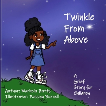 Paperback Twinkle From Above: A Grief Story for Children Book