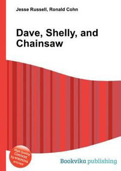 Paperback Dave, Shelly, and Chainsaw Book