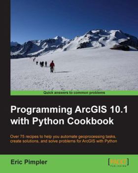 Paperback Programming Arcgis 10.1 with Python Cookbook Book