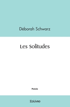 Paperback Les Solitudes [French] Book