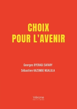 Paperback Choix pour l'avenir [French] Book